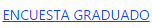 Encuesta Graduado